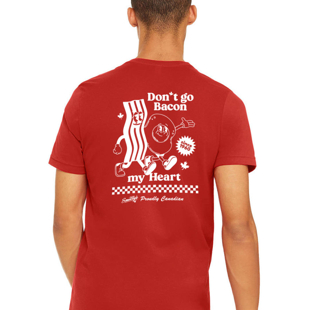 Don’t Go Bacon My Heart (Unisex)